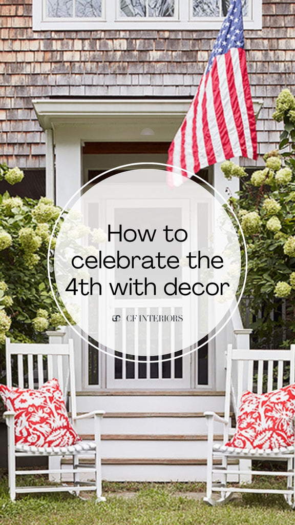 How to Celebrate the 4th of July with Decor!